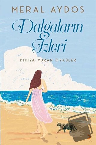 Dalgaların İzleri - Meral Aydos - Cinius Yayınları - Fiyatı - Yorumlar