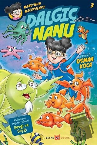 Dalgıç Nanu - Nanu'nun Maceraları 3 - Osman Koca - Beyan Yayınları - F