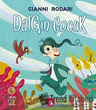 Dalgın Çocuk - Gianni Rodari - Büyülü Fener Yayınları - Fiyatı - Yorum