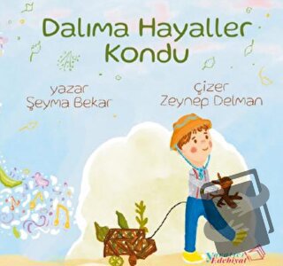 Dalıma Hayaller Kondu - Şeyma Bekar - Yaratıcı Edebiyat Yayınları - Fi