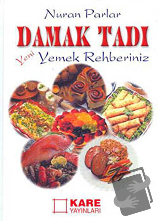 Damak Tadı - Nuran Parlar - Kare Yayınları - Fiyatı - Yorumları - Satı