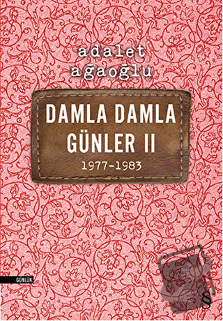 Damla Damla Günler 2 1977-1983 - Adalet Ağaoğlu - Everest Yayınları - 