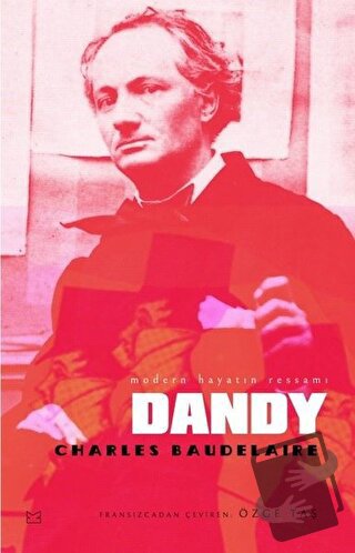 Dandy - Charles Baudelaire - Kafe Kültür Yayıncılık - Fiyatı - Yorumla