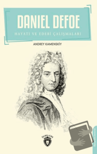 Daniel Defoe - Andrey Kamenskiy - Dorlion Yayınları - Fiyatı - Yorumla