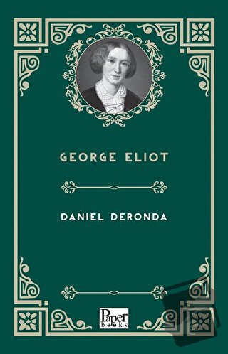 Daniel Deronda - George Eliot - Paper Books - Fiyatı - Yorumları - Sat