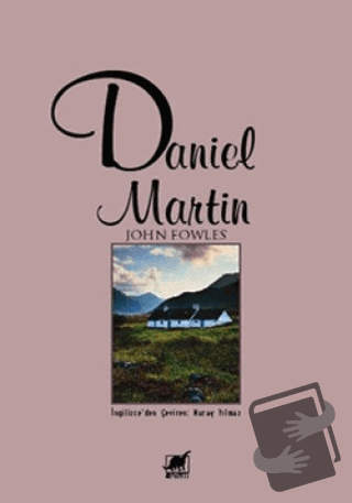 Daniel Martin - John Fowles - Ayrıntı Yayınları - Fiyatı - Yorumları -