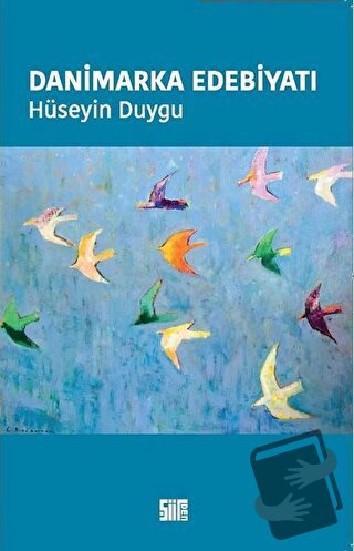 Danimarka Edebiyatı - Hüseyin Duygu - Şiirden Yayıncılık - Fiyatı - Yo