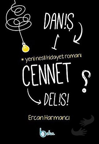 Daniş Bir Cennet Delisi - Ercan Harmancı - Beka Yayınları - Fiyatı - Y