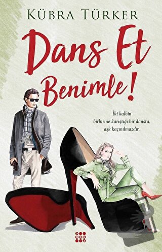 Dans Et Benimle! - Kübra Türker - Dokuz Yayınları - Fiyatı - Yorumları