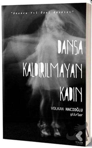 Dansa Kaldırılmayan Kadın - Volkan Hacıoğlu - Klaros Yayınları - Fiyat