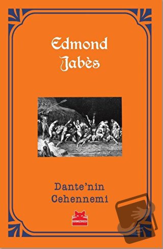 Dante’nin Cehennemi - Edmond Jabes - Kırmızı Kedi Yayınevi - Fiyatı - 