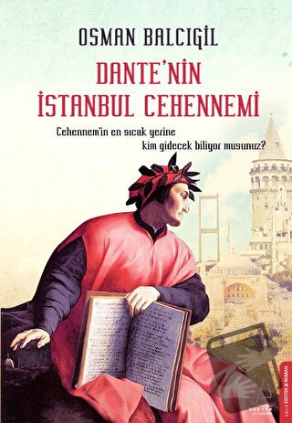 Dante’nin İstanbul Cehennemi - Osman Balcıgil - Destek Yayınları - Fiy