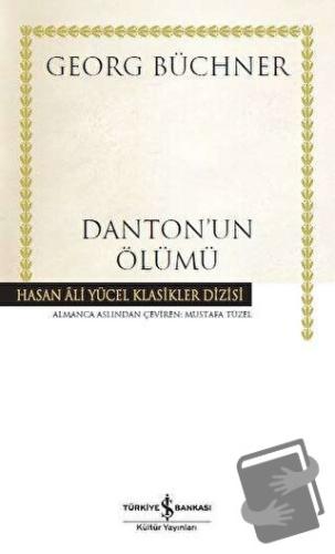 Danton'un Ölümü (Ciltli) - Georg Büchner - İş Bankası Kültür Yayınları