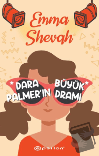 Dara Palmer'ın Büyük Dramı - Emma Shevah - Epsilon Yayınevi - Fiyatı -