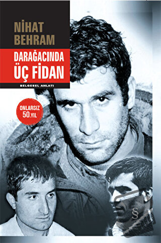 Darağacında Üç Fidan (Ciltli) - Nihat Behram - Everest Yayınları - Fiy