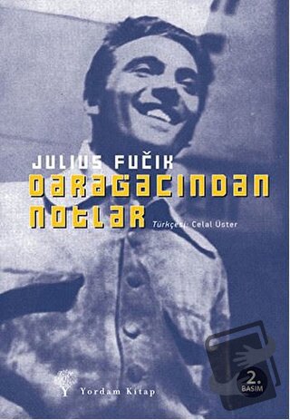 Darağacından Notlar - Julius Fucik - Yordam Kitap - Fiyatı - Yorumları