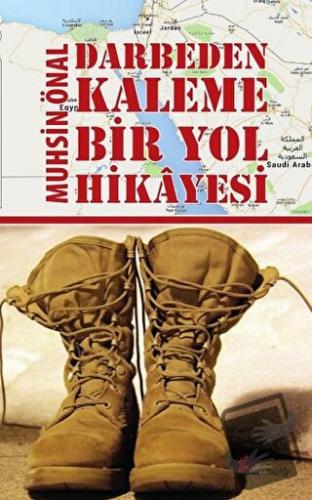 Darbeden Kaleme Bir Yol Hikayesi - Muhsin Önal - Okur Kitaplığı - Fiya