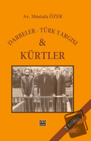 Darbeler - Türk Yargısı ve Kürtler - Mustafa Özer - J&J Yayınları - Fi