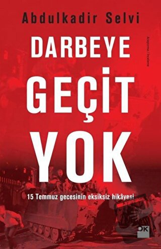 Darbeye Geçit Yok - Abdulkadir Selvi - Doğan Kitap - Fiyatı - Yorumlar