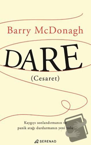 Dare (Cesaret) - Barry Mcdonagh - Serenad Yayınevi - Fiyatı - Yorumlar