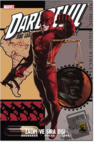 Daredevil Cilt 5 Zalim ve Sıra Dışı - Ed Brubaker - Arka Bahçe Yayıncı