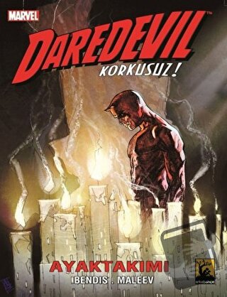 Daredevil Korkusuz Cilt: 3 - Ayak Takımı - Brian Michael Bendis - Arka