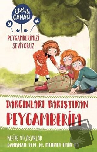 Dargınları Barıştıran Peygamberim - Can ile Canan Peygamberimizi Seviy