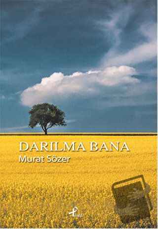 Darılma Bana - Murat Sözer - Profil Kitap - Fiyatı - Yorumları - Satın