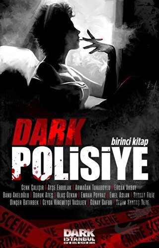 Dark Polisiye - Birinci Kitap - Armağan Tunaboylu - Dark İstanbul - Fi