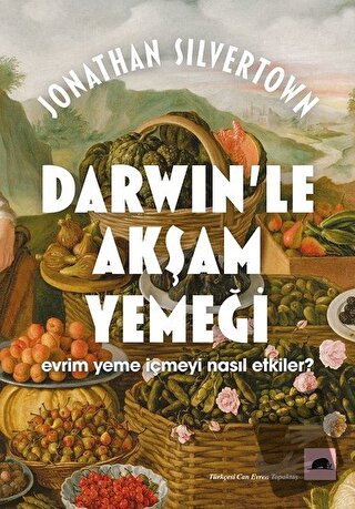 Darwin’le Akşam Yemeği - Jonathan Silvertown - Kolektif Kitap - Fiyatı