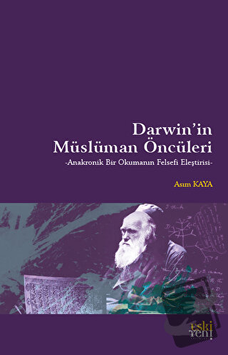 Darwin'in Müslüman Öncüleri - Asım Kaya - Eski Yeni Yayınları - Fiyatı