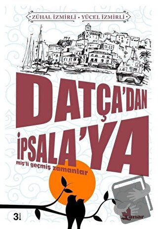 Datça’dan İpsala’ya - Yücel İzmirli - Çınar Yayınları - Fiyatı - Yorum