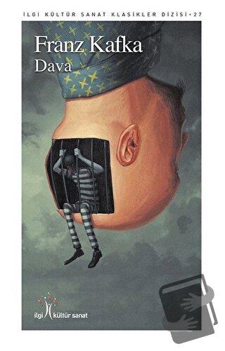 Dava - Franz Kafka - İlgi Kültür Sanat Yayınları - Fiyatı - Yorumları 