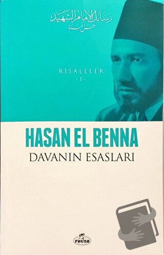 Davanın Esasları - Risaleler 1 - Hasan El-Benna - Ravza Yayınları - Fi