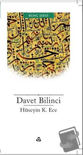 Davet Bilinci - Hüseyin K. Ece - Düşün Yayıncılık - Fiyatı - Yorumları