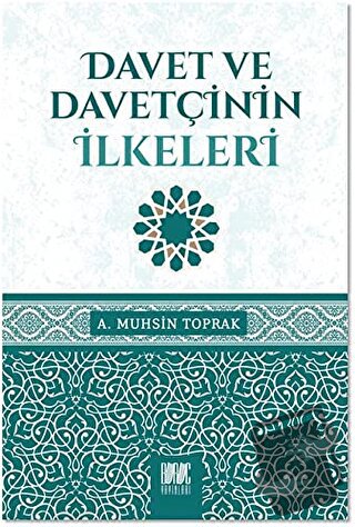 Davet ve Davetçinin İlkeleri - A. Muhsin Toprak - Buruç Yayınları - Fi