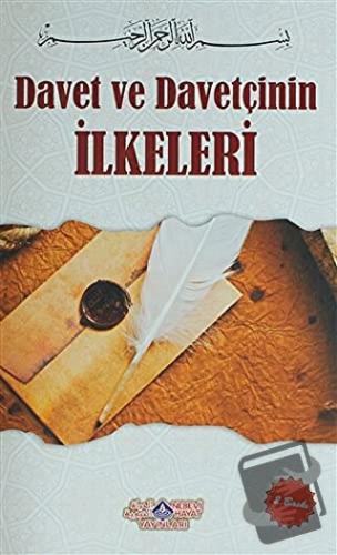 Davet ve Davetçinin İlkeleri - Kolektif - Nebevi Hayat Yayınları - Fiy