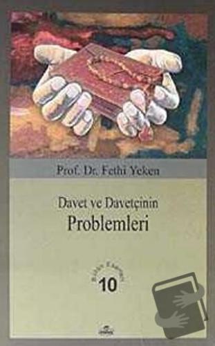 Davet ve Davetçinin Problemleri - Fethi Yeken - Ravza Yayınları - Fiya