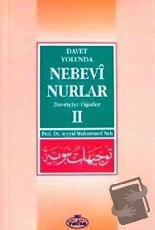 Davet Yolunda Nebevi Nurlar 2 - Seyyid Muhammed Nuh - Ravza Yayınları 