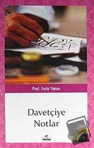 Davetçiye Notlar - Fethi Yeken - Ravza Yayınları - Fiyatı - Yorumları 