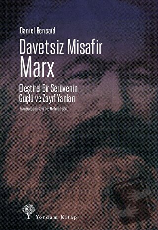 Davetsiz Misafir: Marx - Daniel Bensaid - Yordam Kitap - Fiyatı - Yoru