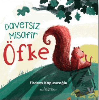 Davetsiz Misafir Öfke - Firdevs Kapusızoğlu - Turkuvaz Çocuk - Fiyatı 