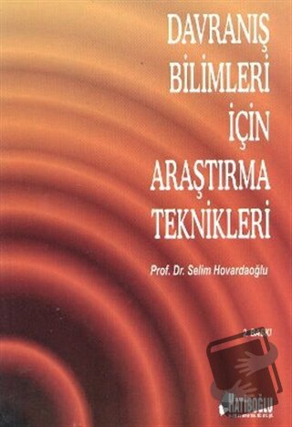 Davranış Bilimleri İçin Araştırma Teknikleri - Selim Hovardaoğlu - Hat