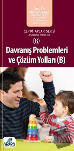 Davranış Problemleri ve Çözüm Yolları ( B ) - Osman Abalı - Adeda Yayı