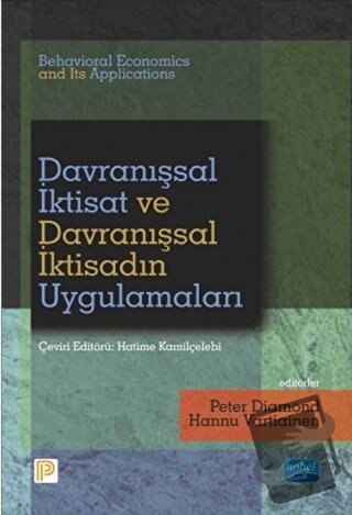 Davranışsal İktisat ve Davranışsal İktisadın Uygulamaları - Behavioral