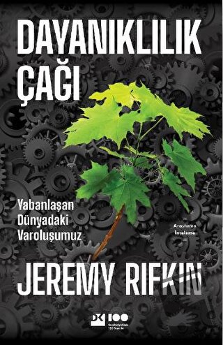 Dayanıklılık Çağı - Jeremy Rifkin - Doğan Kitap - Fiyatı - Yorumları -