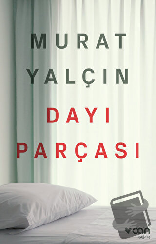 Dayı Parçası - Murat Yalçın - Can Yayınları - Fiyatı - Yorumları - Sat