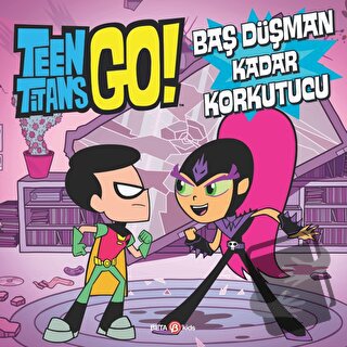 Dc Comics - Teen Titans Go! Baş Düşman Kadar Korkutucu (Ciltli) - Jona