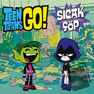 Dc Comics - Teen Titans Go! Sıcak Çöp (Ciltli) - Jonathan Evans - Beta