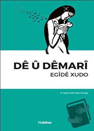 De u Demari - Egide Xudo - Nubihar Yayınları - Fiyatı - Yorumları - Sa